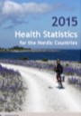 Health Statistics for the Nordic Countries 2015