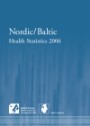 Nordic/Baltic Health statistics 2006